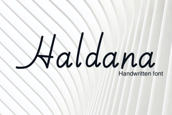 Haldana: A Timeless Script Font for Editorial Design
