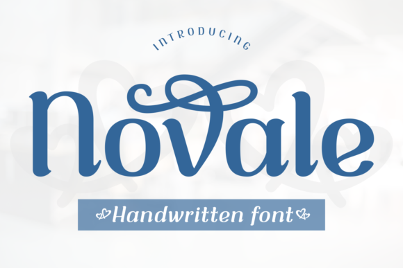 Novale: A Handwritten Font for Digital Design